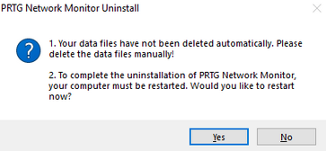 Uninstall PRTG Network Monitor Step 3 Uninstall PRTG Network Monitor Step 3